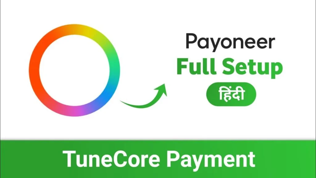 tunecore TuneCore Payoneer Full Set-up